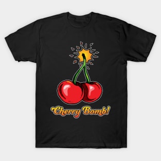 Cherry Bomb T-Shirt